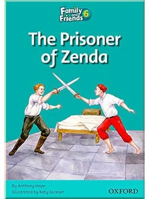 Книга для читання Family and Friends 6 Reader Prisoner of Zenda