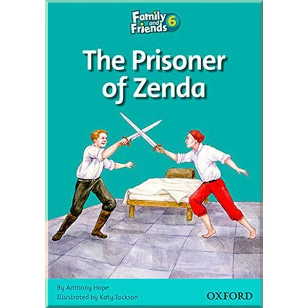 Книга для читання Family and Friends 6 Reader Prisoner of Zenda