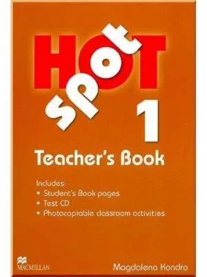 Книга для вчителя Hot Spot 1 Teacher's Book with Test CD