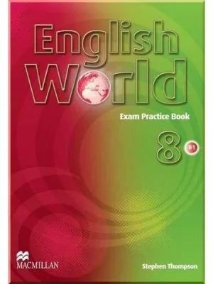 Книга English World 8 Exam Practice Book