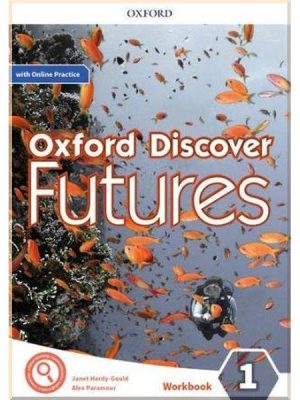 Робочий зошит Oxford Discover Futures 1 Workbook with Online Practice