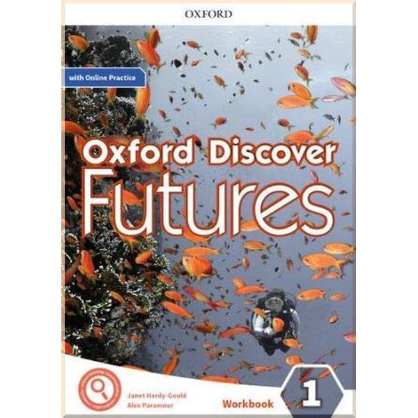 Робочий зошит Oxford Discover Futures 1 Workbook with Online Practice