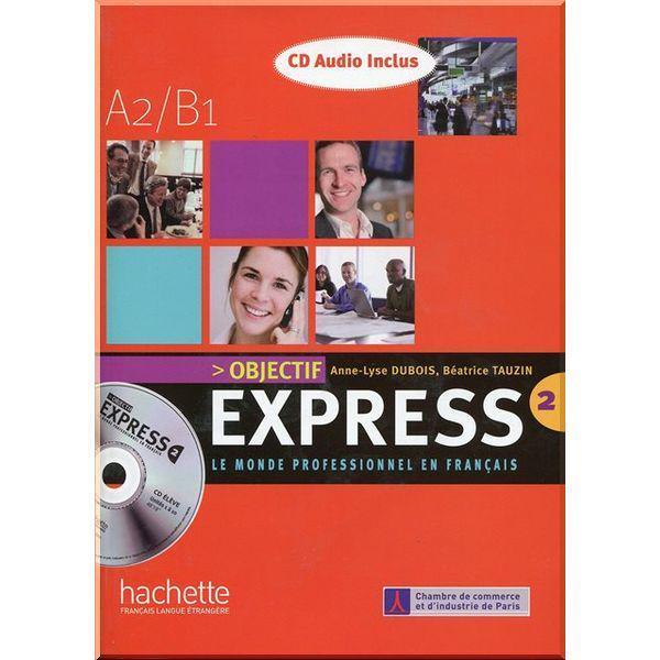 Підручник Objectif Express 2 Livre de l'élève avec CD audio