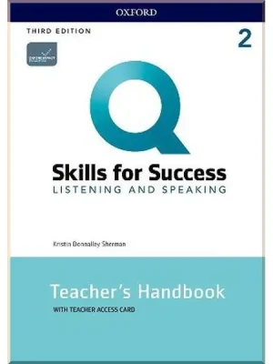 Книга для вчителя Q: Skills for Success Third Edition. Listening and Speaking 2 Teacher's Handbook with Teacher's Access Card