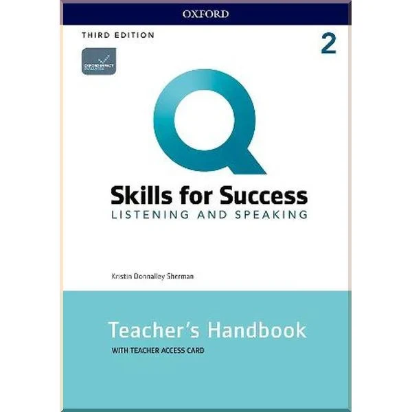 Книга для вчителя Q: Skills for Success Third Edition. Listening and Speaking 2 Teacher's Handbook with Teacher's Access Card
