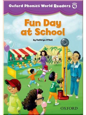 Книга для читання Oxford Phonics World Readers 4 Fun Day at School
