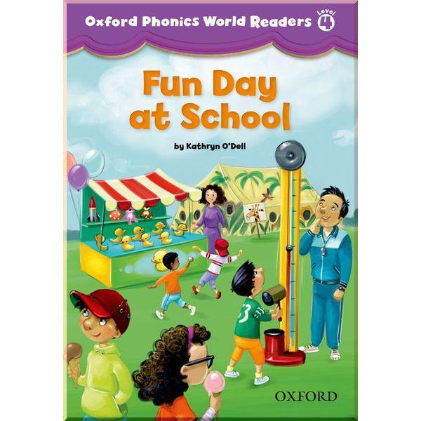 Книга для читання Oxford Phonics World Readers 4 Fun Day at School