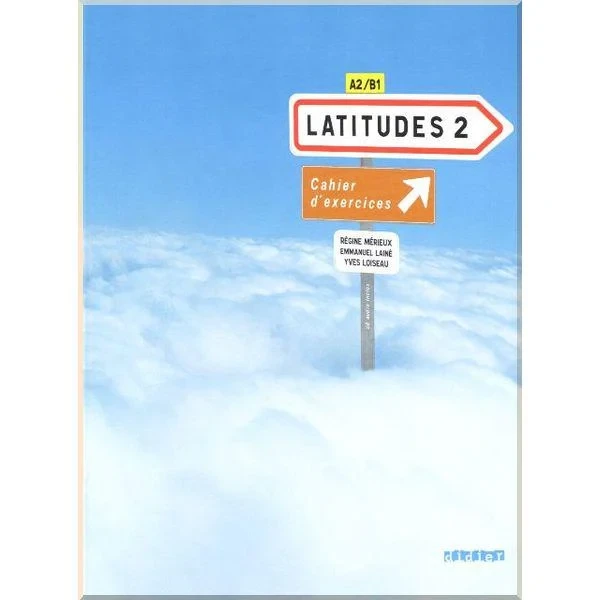 Робочий зошит Latitudes 2 Cahier d'exercices avec CD audio