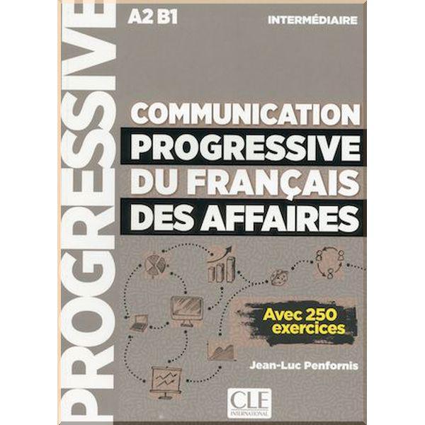 Книга Communication Progressive du Français des Affaires 2e Édition Intermédiaire