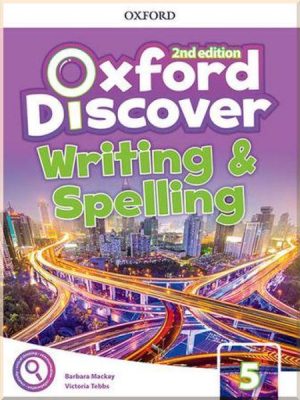 Підручник Oxford Discover Second Edition 5 Writing and Spelling