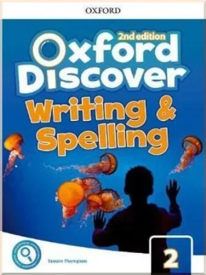 Підручник Oxford Discover Second Edition 2 Writing and Spelling