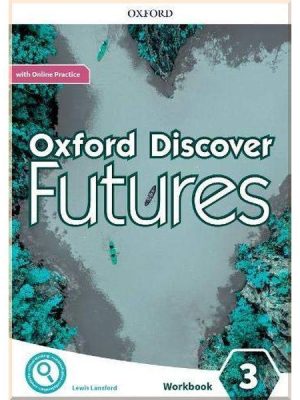 Робочий зошит Oxford Discover Futures 3 Workbook with Online Practice
