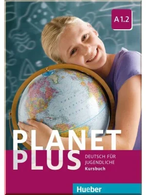 Підручник Planet Plus A1.2 Kursbuch