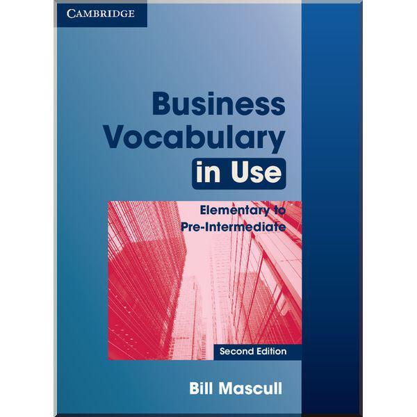 Книга Business Vocabulary in Use Second Edition Elementary to Pre-Intermediate with answers