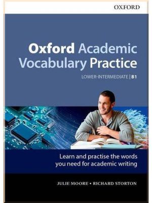 Книга Oxford Academic Vocabulary Practice B1 with key