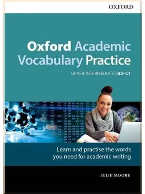 Книга Oxford Academic Vocabulary Practice B2 with key
