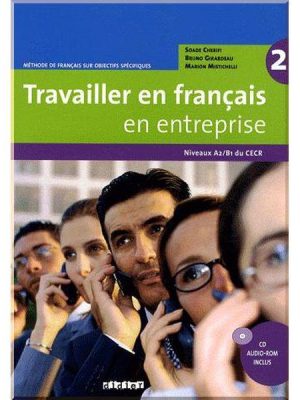 Підручник Travailler en Français en Entreprise 2 Livre de l'élève avec CD-ROM