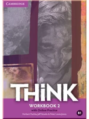 Робочий зошит Think 2 Workbook with Online Practice
