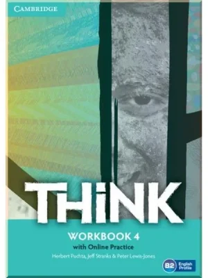 Робочий зошит Think 4 Workbook with Online Practice