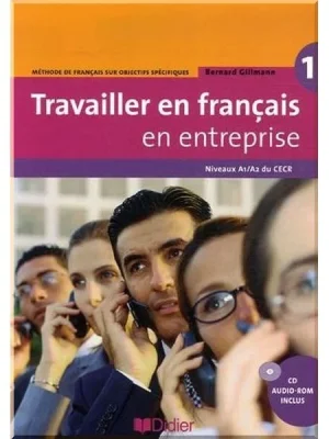 Підручник Travailler en Français en Entreprise 1 Livre de l'élève avec CD-ROM