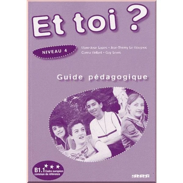 Книга для вчителя Et toi? 4 Guide Pédagogique
