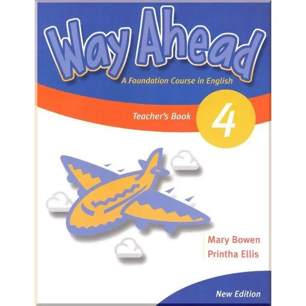 Книга для вчителя Way Ahead New Edition 4 Teacher's Book