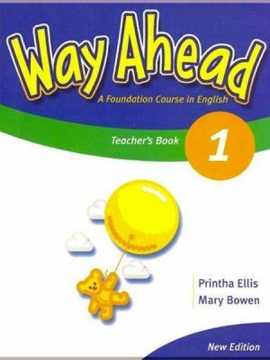 Книга для вчителя Way Ahead New Edition 1 Teacher's Book