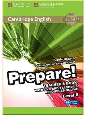 Книга для вчителя Cambridge English Prepare! 6 Teacher's Book with DVD and Teacher's Resources Online