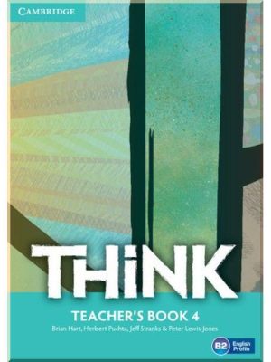 Книга для вчителя Think 4 Teacher's Book