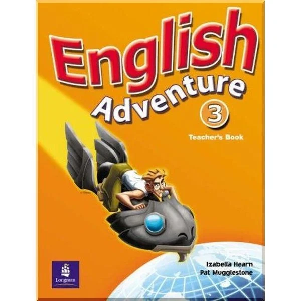 Книга для вчителя English Adventure 3 Teacher's Book