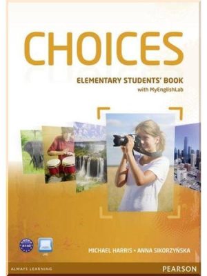 Підручник Choices Elementary Student's Book with MyEnglishLab