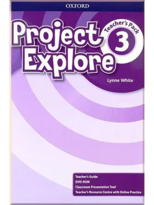 Книга для вчителя Project Explore 3 Teacher's Pack