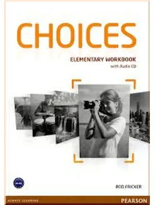 Робочий зошит Choices Elementary Workbook with Audio CD