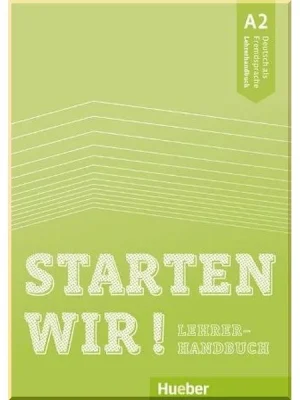 Книга для вчителя Starten wir! A2 Lehrerhandbuch