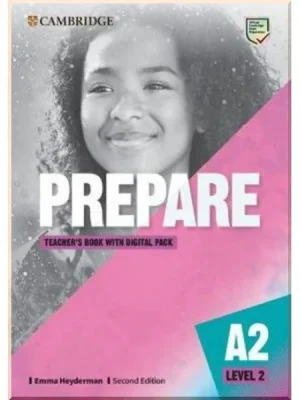 Книга для вчителя Cambridge English Prepare! Second Edition 2 Teacher's Book with Digital Pack
