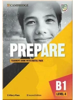 Книга для вчителя Cambridge English Prepare! Second Edition 4 Teacher's Book with Digital Pack