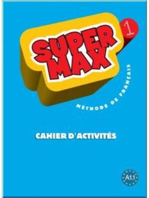 Робочий зошит Super Max 1 Cahier d'activités