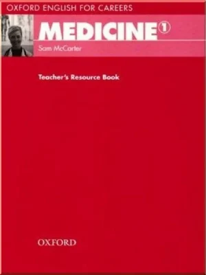 Книга для вчителя Oxford English for Careers: Medicine 1 Teacher's Resource Book