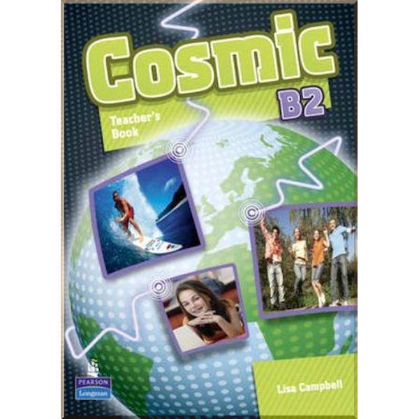 Книга для вчителя Cosmic B2 Teacher's Book Active Teach Pack