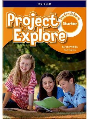 Підручник Project Explore Starter Student's Book