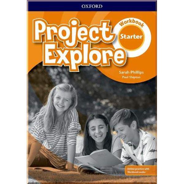Робочий зошит Project Explore Starter Workbook with Online Practice