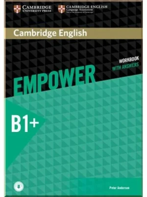 Робочий зошит Cambridge English Empower B1+ Intermediate Workbook with Answers and Downloadable Audio