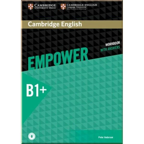 Робочий зошит Cambridge English Empower B1+ Intermediate Workbook with Answers and Downloadable Audio