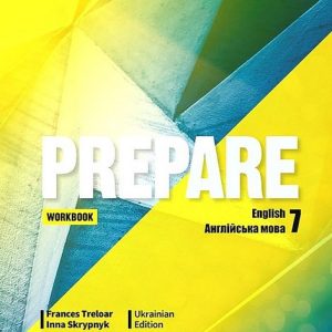 Prepare for Ukraine НУШ 7 Workbook