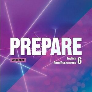 Prepare for Ukraine НУШ 6 Workbook
