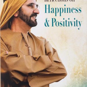 Книга "Про щастя і позитивне світосприйняття", Шейх Мохаммед ібн Рашид Аль Мактум